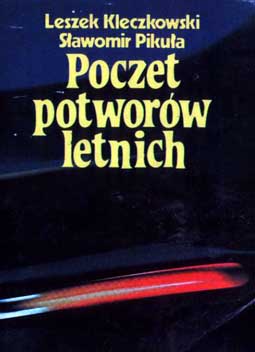 Poczet potworw letnich (Leszek Kleczkowski, Sawomir Pikua)